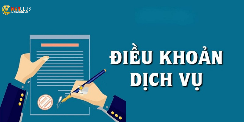 điều khoản dịch vụ manclub